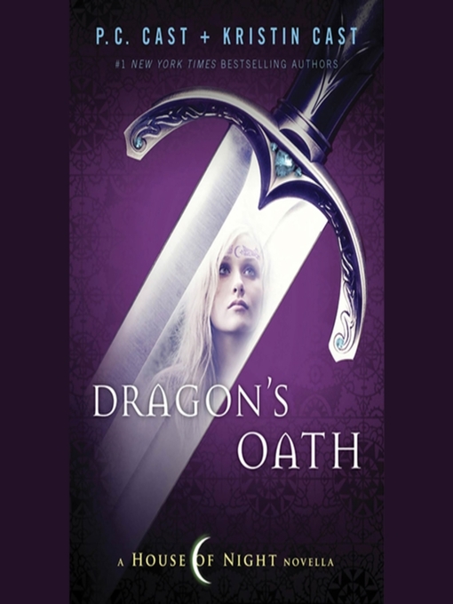 Title details for Dragon's Oath by P. C. Cast - Wait list